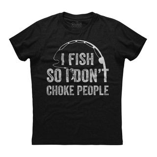 เสื้อยืดแขนสั้นลําลอง พิมพ์ลาย I Fish So I Dont Choke สีดํา เข้ากับทุกการแต่งกาย สําหรับผู้ชาย 679834S-5XL