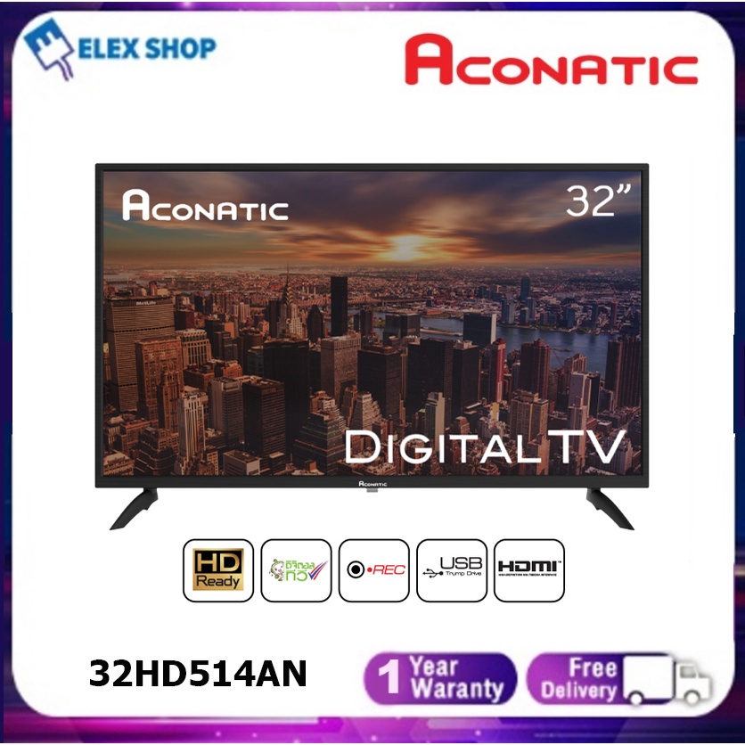 Aconatic LED Digital TV HD รุ่น 32HD514AN แอลอีดี ดิจิตอลทีวี 32 นิ้ว ไม่ต้องใช้กล่องดิจิตอล (รับประกัน 1 ปี)