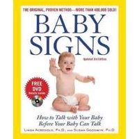Baby Signs : How to Talk with Your Baby before Your Baby Can Talk (3rd)