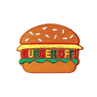 Burger Off Hamburger เบอร์เกอร์  อาหารฟาสต์ฟูด  งานเท่ห์ๆ ตัวรีดติดเสื้อ ตัวรีด (Size M) อาร์มรีด อาร์มรีดติด