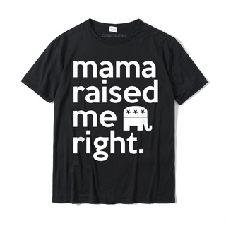 เสื้อยืดลําลอง ผ้าฝ้าย 100% แขนสั้น คอกลม ทรงหลวม ลาย Mama Raised Me Right Southern Red State Republican สําหรับผู้ชาย ค