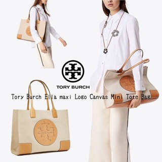 💕 Tory Burch Ella maxi Logo Canvas Mini Tote Bag Collection กระเป๋าถือสะพายไหล่ ใบใหญ่