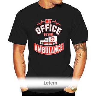 เสื้อยืดผ้าฝ้ายพิมพ์ลายแฟชั่นเสื้อยืด พิมพ์ลาย My Office Is The Ambulance Paramedic สําหรับผู้ชาย