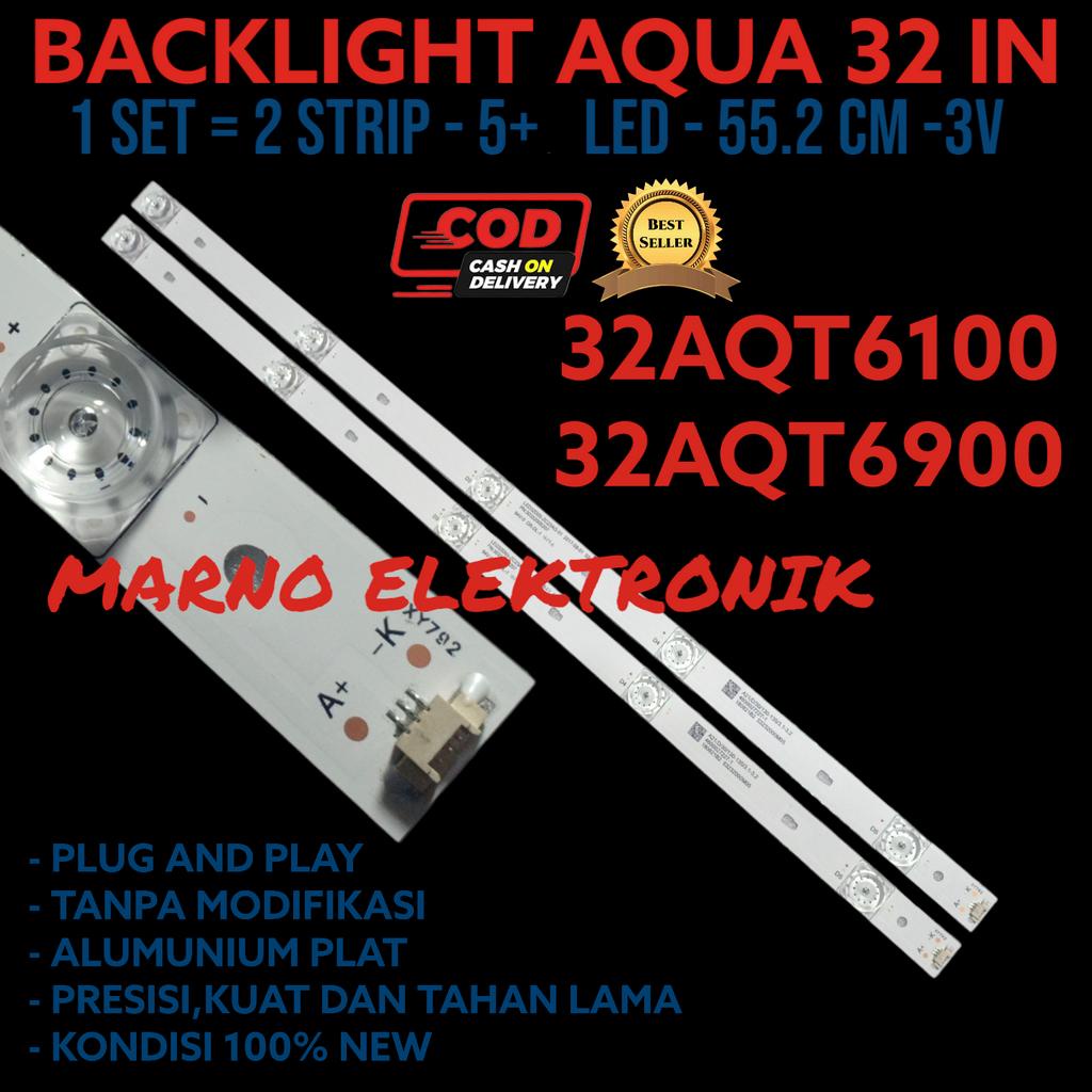 BACKLIGHT AQUA 32 INC BL LAMP 32AQT6100 32 AQ T6900 ต้นฉบับ