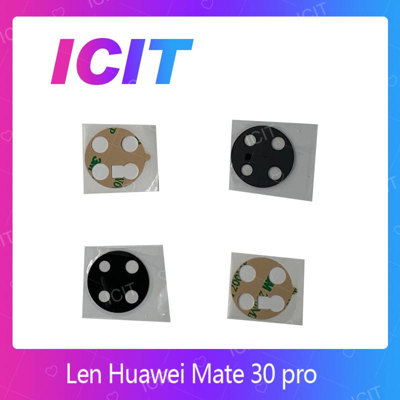 Huawei Mate 30 Pro อะไหล่เลนกล้อง กระจกเลนส์กล้อง กระจกกล้องหลัง Camera Lens (ได้1ชิ้นค่ะ) ICIT 2020