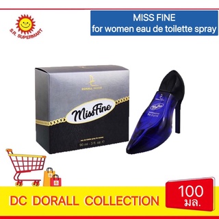 น้ำหอมบาร์ติ DC DORALL COLLECTION MISS FINE 100 มล.