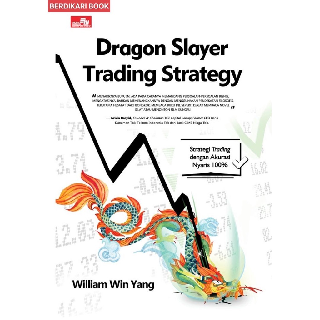 Berdikari - กลยุทธ์การเทรดดิ้ง Dragon Slayer - Gramedia
