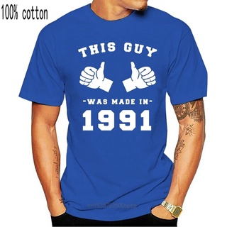 ขายดี!เสื้อยืดคอกลม ผ้าฝ้าย พิมพ์ลาย This Guy Was Made In 1991 สําหรับผู้ชาย Xx 4 5 DKgbic86EEgljj90S-5XL