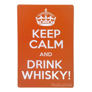 ป้ายสังกะสีวินเทจ Keep Calm and Drink Whisky!