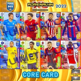 PANINI FIFA 365 2022 ADRENALYN XL: CORE CARD การ์ดธรรมดา ฟุตบอล Football Trading Card !โปรดอ่านคำอธิบายก่อนสั่ง!