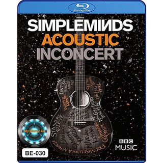 Bluray คอนเสิร์ต Simple Minds: Acoustic in Concert 2017