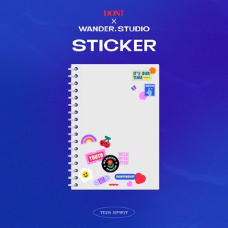 Set สติกเกอร์ DONT x Wander.studio Teen Spirit Collection