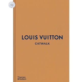 LOUIS VUITTON: CATWALK: THE COMPLETE FASHION COLLECTIONS