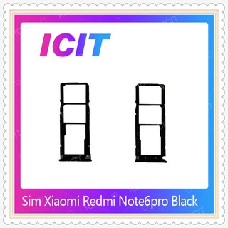 SIM Xiaomi Redmi Note 6 Pro  (รูปผิด สินค้าจริงมี2ช่อง) อะไหล่ถาดซิม ถาดใส่ซิม Sim Tray (ได้1ชิ้นค่ะ) ICIT-Display