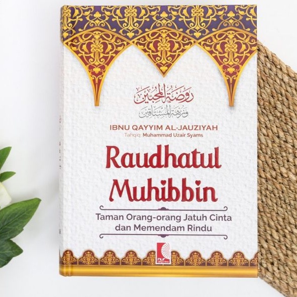 Rudhatul Muhibbin Garden People Falling Love And Revenge Longing Nur Caya Ilmu