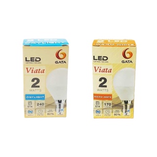 หลอด ขั้วเล็ก LED Bulb 2w E14 GATA แสงขาว/ แสงส้ม