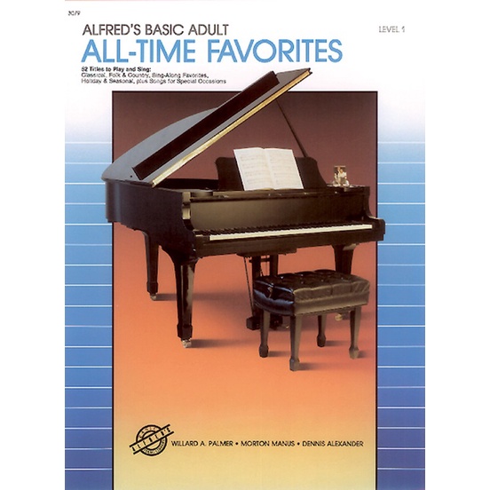 Alfred's Basic Adult Piano Course: All-Time Favorites Book 1 52 Titles to Play and Sing (3079)
