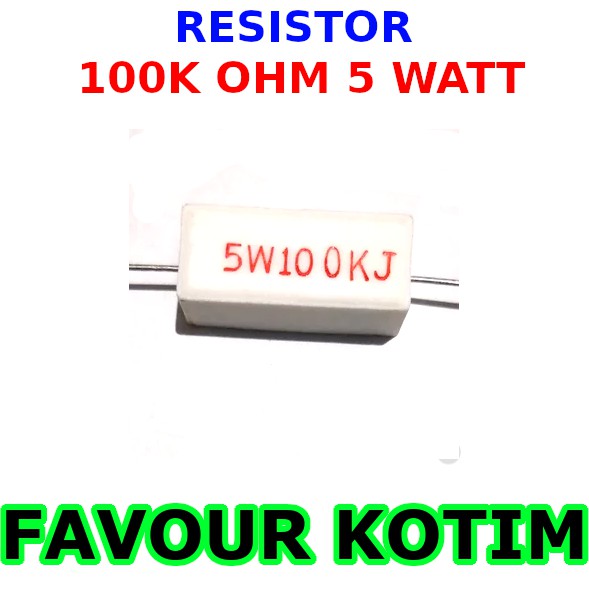 100K OHM 5 WATT RESISTOR 5 PERCENT R 5W FVKOTIM CHALK