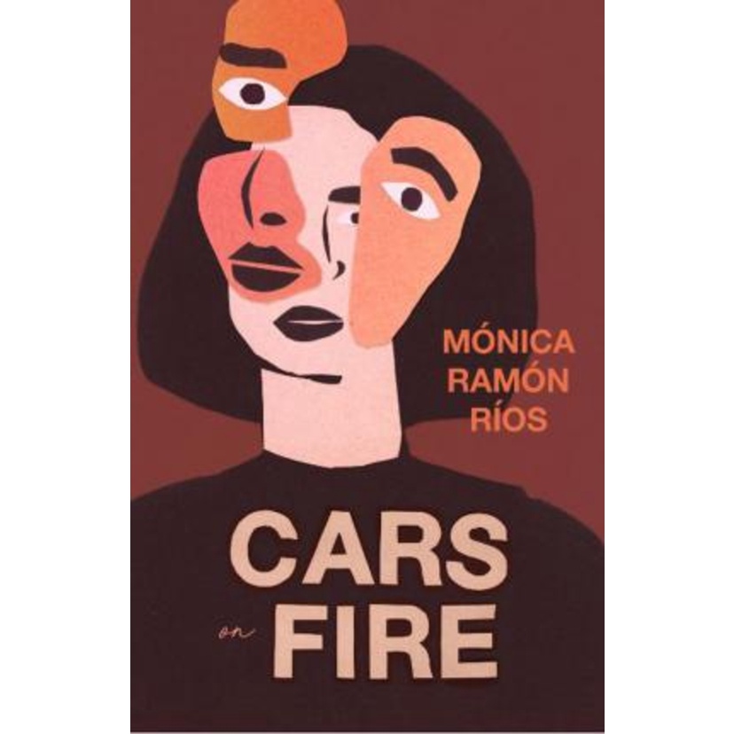 Cars On Fire โดย Monica Ramon Rios (ฉบับสหรัฐอเมริกาปกอ่อน)