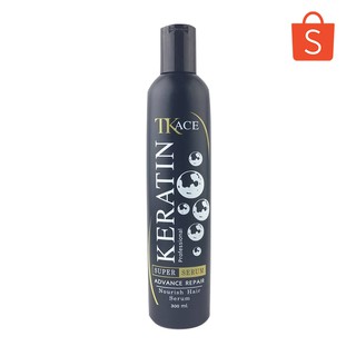 *ค่าส่งถูก*TK​ ACE​ Keratin​ Super Serum เซรั่ม เคราติน​ แก้ผมเสียชนิดขวด 300ml.