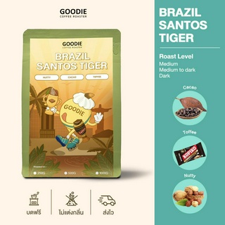 Goodie Coffee Roaster เมล็ดกาแฟ Brazil Santos Tiger