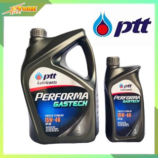 น้ำมันเครื่อง ปตท PTT Performa Gastech 15w-40 ( ปริมาณ 4+1ลิตร )