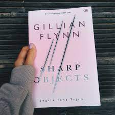 วัตถุที่คมชัด โดย Gillian Flynn