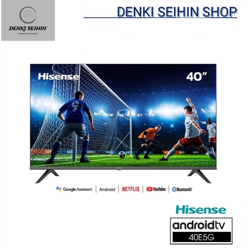 Hisense Smart TV 40E5G Android TV 40 นิ้ว DVB-T2 / USB2.0 / HDMI /AV /Digital Audio