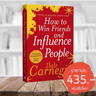 HOW TO WIN FRIENDS AND INFLUENCE PEOPLE