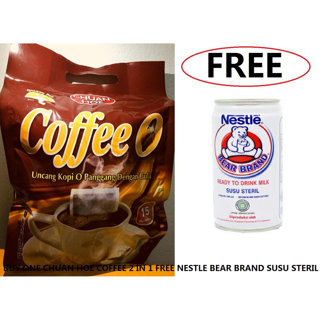 CHUAN HOE COFFEE KOPI O 2 IN 1 FOC NESTLE BEAR BRAND MILK 189 ML