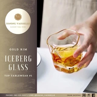 Dining Vaisselle - Crystal Iceberg แก้วน้ำขอบทอง ขนาด8.5x8.5cm ขาวใสดุจคริสตัล European Design