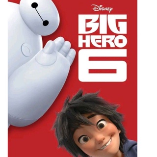 บิ๊กฮีโร่ 6 Big Hero 6 : 2014 #หนังการ์ตูน - แอคชั่น คอมเมดี้ #ออสการ์ แอนิเมชั่นยอดเยี่ยม