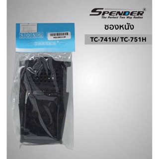 ซองหนัง วิทยุสื่อสาร ใช้กับ SPENDER รุ่น TC-741H / TC-751H ป้องกันฝุ่น กันรอย ละอองน้ำและการตกกระแทกได้เป็นอย่างดี...