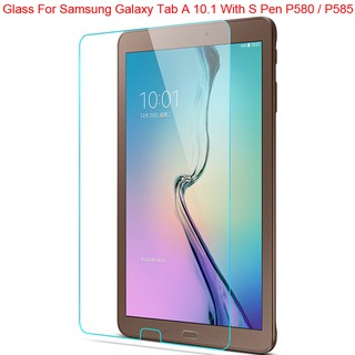 ป้องกันหน้าจอ ซัมซุง Samsung Galaxy Tab A 10.1 With S Pen P580 P585 Glass Screen Protector กระจกนิรภัย การป้องกันหน้าจอ