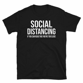 ผลิตภัณฑ์ใหม่👕เสื้อยืด พิมพ์ลายกักตัว Social Distancing ของขวัญสําหรับเขา