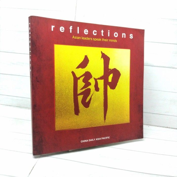 BOOK Reflections Asian Leaders Speak Their Minds China Daily Asia Paci
