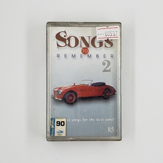 [SELL] Songs to Remember 2 (00532)(TAPE)(USED) เทปเพลง เทปคาสเซ็ต มือสอง !!