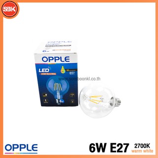 OPPLE หลอดไฟ หลอดLED Filament G95 6W E27  ใส 2700K Warm White