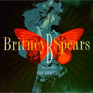 CD BRITNEY SPEARS B IN THE MIX THE REMIXES