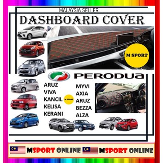 ฝาครอบแดชบอร์ด Perodua MYVI AXIA ARUZ BEZZA ALZA VIVA KANCIL KELISA KERANI