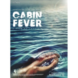 Cabin Fever หนีตายเชื้อนรก : 2016 #หนังฝรั่ง - สยองขวัญ