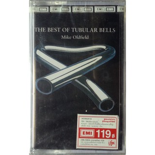 Cassette Tape เทปคาสเซ็ตเพลง Mike Oldfield  The Best Of Tubular Bells ลิขสิทธิ์ ซีล