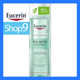 Eucerin Pro Acne Solution Acne &amp; Make up Cleansing Water 400ml หมดอายุ 2024 ยูเซอรีน โปร แอคเน่ คลีนซิ่ง วอชเตอร์ 400 มล