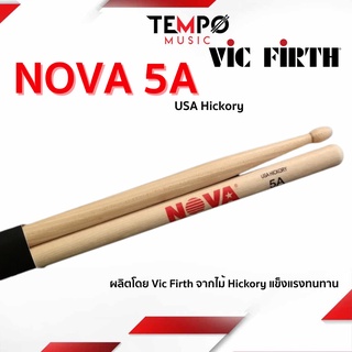 ไม้กลอง NOVA 5A USA Hickory ผลิตโดย Vic Firth ไม้ Hickory ทนทาน