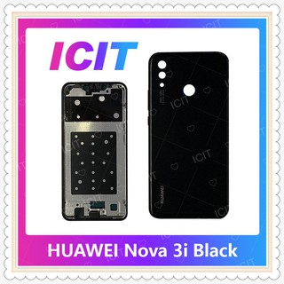 Body Huawei Nova 3i อะไหล่บอดี้ เคสกลางพร้อมฝาหลัง Body อะไหล่มือถือ คุณภาพดี ICIT-Display