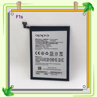 แบตเตอรี่ battery OPPO F1s / R9 / BLP 601