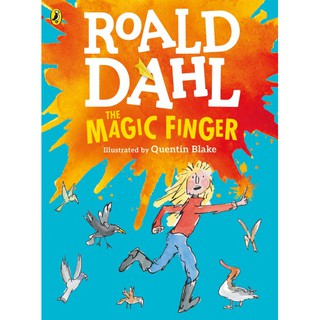 Roald The Magic Finger (Colour Edition) Roald Dahl  Quentin Blake (Illustrator)