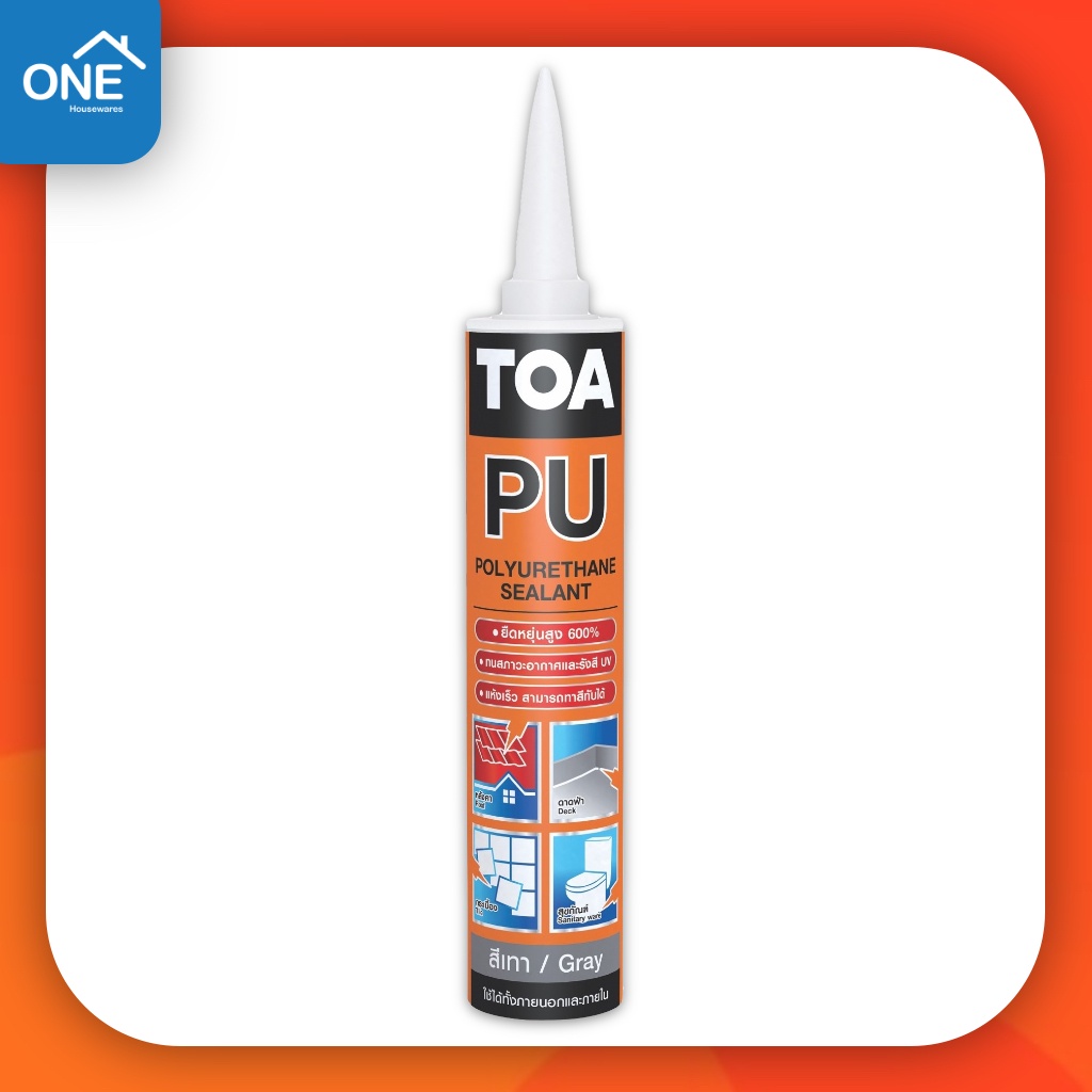 TOA PU Sealant กาวซิลิโคน ชนิดยืดหยุ่น ใช้อุดรอยต่อ รอยรั่ว กันน้ำได้ดี ขนาด 310 มล. มีสีขาวและสีเทา