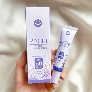 กันแดดราชิ ของแท้100%  RACHI Extra Uv Protection กันแดดหน้าไบรท์ เนียนใสทันทีที่ทา คุมมัน กันน้ำ