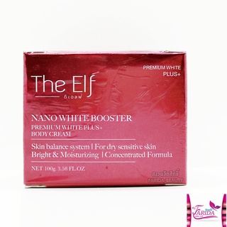 🔥โปรค่าส่ง25บาท🔥The Elf Nano White Booster Premium White Plus+body cream บูสเตอร์ The Elf เร่งผิวขาว 100กรัม